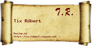 Tix Róbert névjegykártya